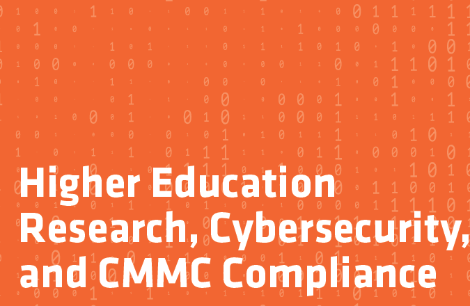 Higher Education Research, Cybersecurity, and CMMC Compliance
