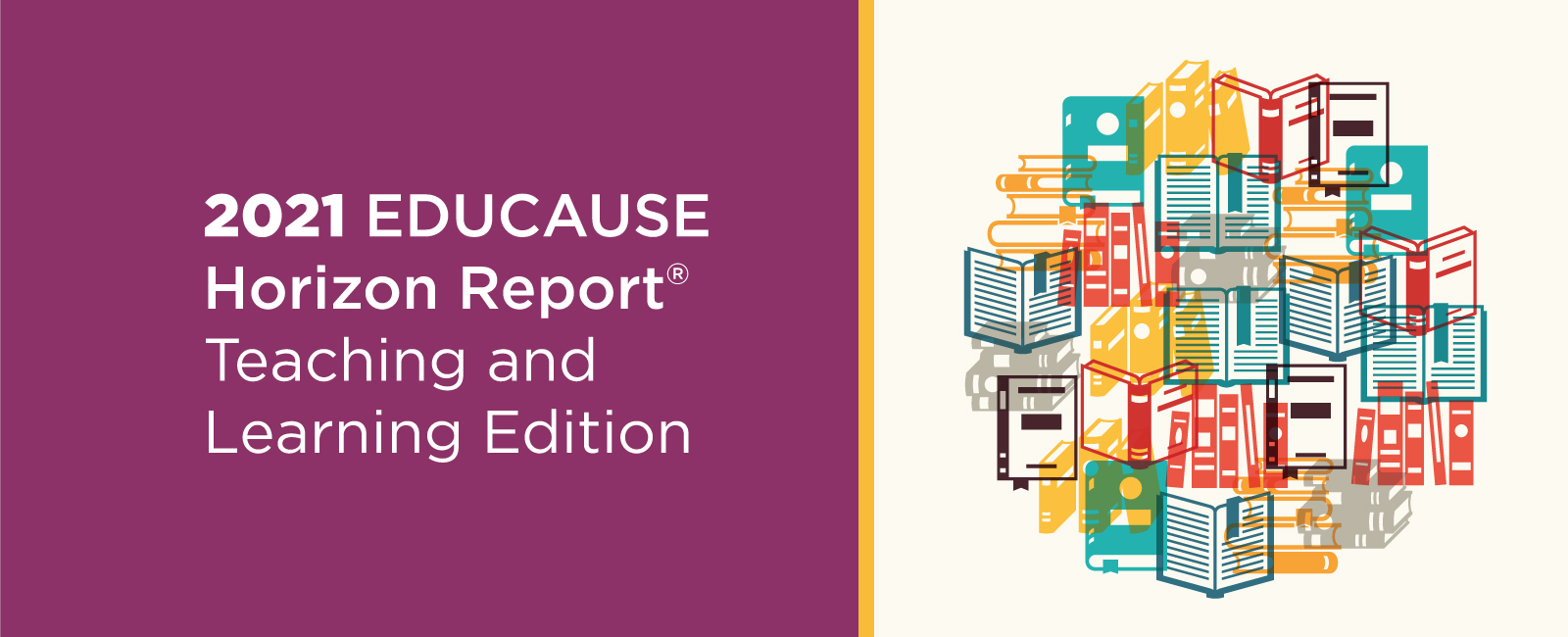 2021 EDUCAUSE Horizon Report® | Teaching and Learning Edition