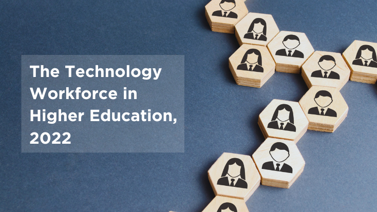 The Technology Workforce in Higher Education, 2022