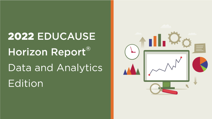 2022 EDUCAUSE Horizon Report | Data and Analytics Edition