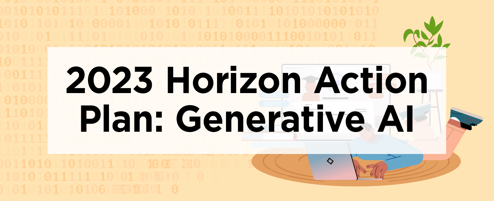 2023 EDUCAUSE Horizon Action Plan: Generative AI