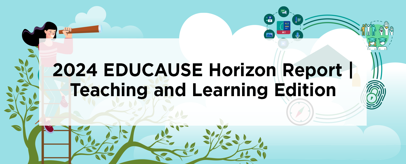 2024 EDUCAUSE Horizon Report | Teaching and Learning Edition