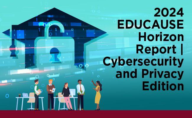 2024 EDUCAUSE Horizon Report | Cybersecurity and Privacy Edition, people conversing around desks with image of an open lock in the background