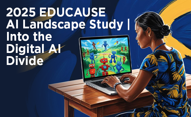 2025 EDUCAUSE AI Landscape Study | Into the Digital AI Divide