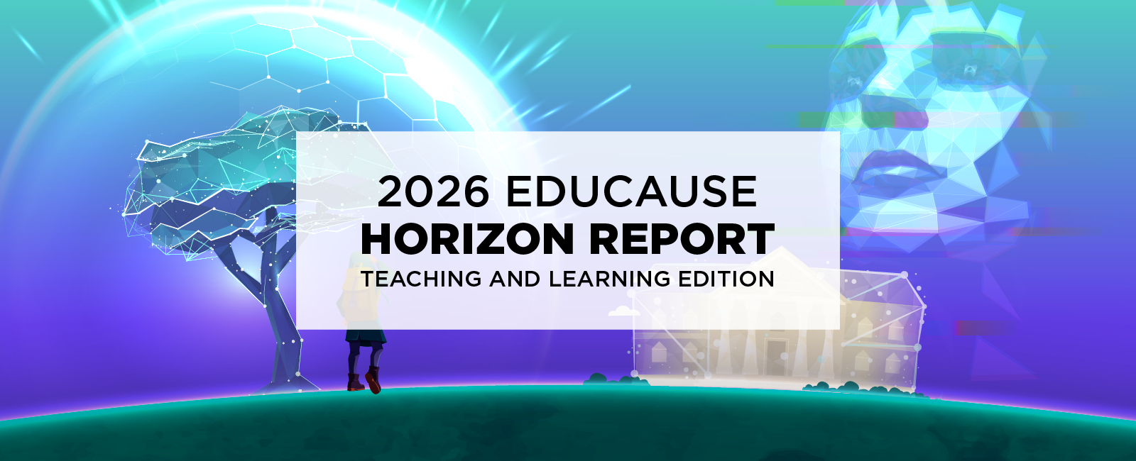 2026 EDUCAUSE Horizon Report | Teaching and Learning Edition